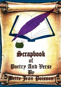 Scrapbook of Poetry and Verse - Poisson, Bette Jean