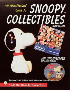 The Unauthorized Guide to Snoopy(r) Collectibles - Lindenberger, Jan