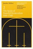 The Christian Tradition: A History of the Development of Doctrine, Volume 2