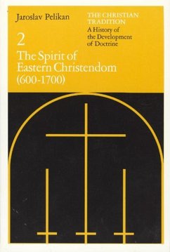 The Christian Tradition: A History of the Development of Doctrine, Volume 2 - Pelikan, Jaroslav