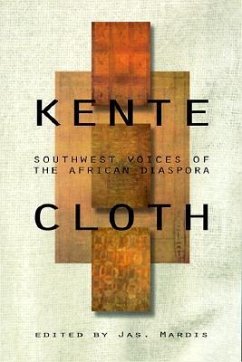 Kentecloth: Southwest Voices of the African Diaspora