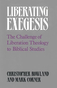 Liberating Exegesis - Rowland, Christopher; Corner, Mark