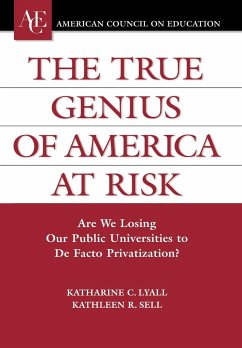 The True Genius of America at Risk - Lyall, Katherine C.; Sell, Kathleen R.