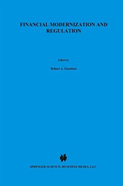 Financial Modernization and Regulation - Eisenbeis, Robert A. / Furlong, Frederick T. / Kwan, Simon (Hgg.)