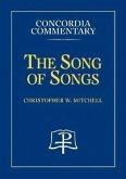 Song of Songs - Concordia Commentary