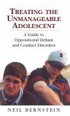 Treating the Unmanageable Adolescent