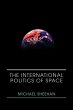The International Politics of Space - Bild 1