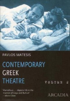 Contemporary Greek Theatre, Volume 2: Guardian Angel for Rent/Nurseryman/Roar/Towards Eleusis - Matesis, Pavols