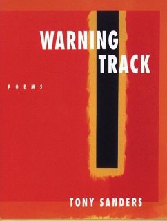 Warning Track - Sanders, Tony