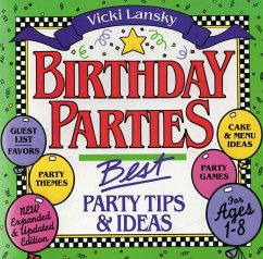 Birthday Parties: Best Party Tips and Ideas for Ages 1-8 - Lansky, Vicki