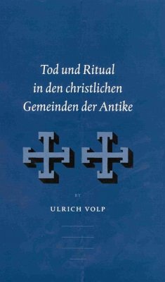 Cover Tod und Ritual in den christlichen Gemeinden der Antike