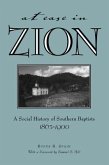 At Ease in Zion: Social History of Southern Baptists, 1865-1900