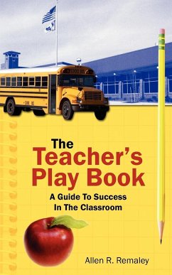 The Teacher's Play Book - Remaley, Allen R.