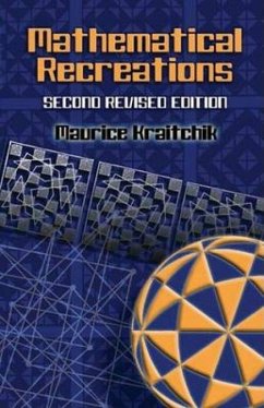 Mathematical Recreations - Kraitchik, Maurice