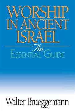 Worship in Ancient Israel - Brueggemann, Walter