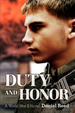 Duty and Honor: A World War II Novel - Reed, Daniel