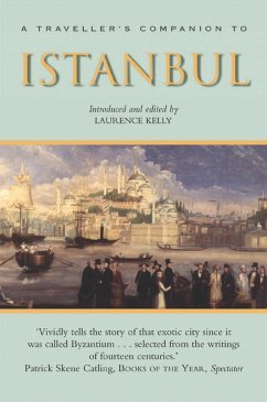 A Traveller's Companion to Istanbul - Kelly, Laurence
