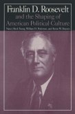 M.E.Sharpe Library of Franklin D.Roosevelt Studies: V. 1: Franklin D.Roosevelt and the Shaping of American Political Culture