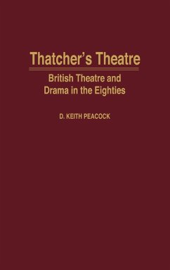 Thatcher's Theatre - Peacock, D. Keith