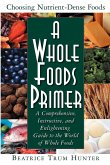 A Whole Foods Primer