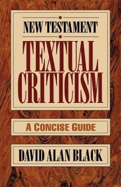 New Testament Textual Criticism - Black, David Alan