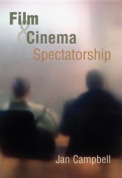 Film and Cinema Spectatorship - Campbell, Jan