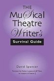 The Musical Theatre Writer's Survival Guide