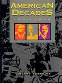 American Decades: 1900-1909