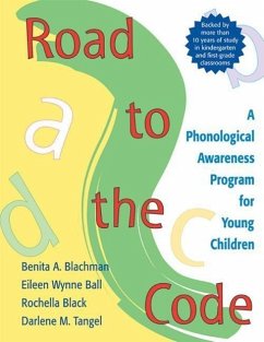 Road to the Code - Blachman, Benita; Ball, Eileen; Black, Rochella; Tangel, Darlene