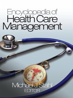 Encyclopedia of Health Care Management - Stahl, Michael J.