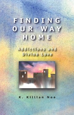 Finding Our Way Home - Noe, K. Killian