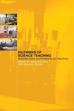 Dilemmas of Science Teaching - Louden, William / Wallace, John (eds.)