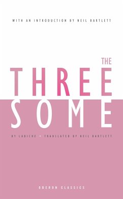 The Threesome - Labiche, Eugene