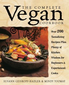 The Complete Vegan Cookbook - Geiskopf-Hadler, Susann; Toomay, Mindy