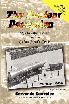 The Nuclear Deception - Gonzalez, Servando