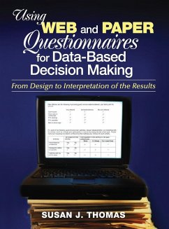 Using Web and Paper Questionnaires for Data-Based Decision Making - Thomas, Susan J.