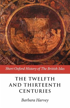 The Twelfth and Thirteenth Centuries - Harvey, Barbara (ed.)