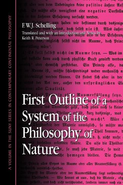 First Outline of a System of the Philosophy of Nature - Schelling, F. W. J.
