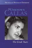 The Unknown Callas