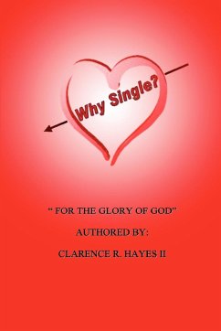 Why Single? - Hayes II, Clarence R.