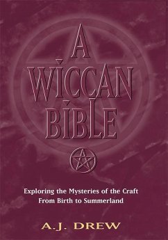 A Wiccan Bible - Drew, A J