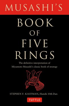 Musashi's Book of Five Rings - Musashi, Miyamoto; Kaufman, Stephen F.