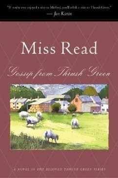 Gossip from Thrush Green - Read; Goodall, John S