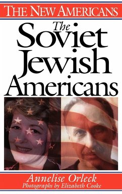 The Soviet Jewish Americans - Orleck, Annelise
