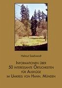 Informationen über 50 interessante Örtlichkeiten für Ausflüge im Umkreis von Hann. Münden - Saehrendt, Helmut