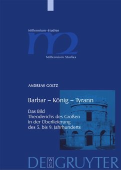 Barbar ¿ König ¿ Tyrann - Goltz, Andreas