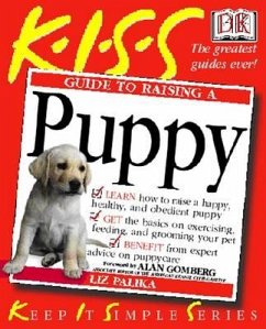KISS Guide To Raising a Puppy - Palika, Liz