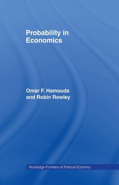 Probability in Economics - Hamouda, Omar; Rowley, Robin