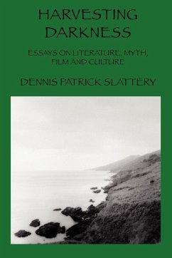 Harvesting Darkness - Slattery, Dennis Patrick