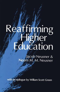 Reaffirming Higher Education - Neusner, Noam